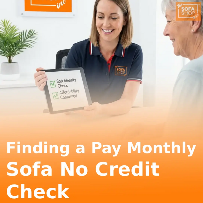 A Honest Guide to Finding a Pay Monthly Sofa No Credit Check